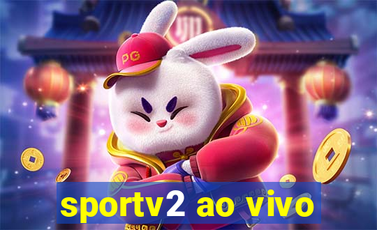 sportv2 ao vivo